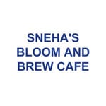 SNEHA'S BLOOM AND BREW CAFE