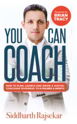 You Can Coach: A Book That Will Redefine The Education System [Paperback] Siddharth Rajsekar and Brian Tracy