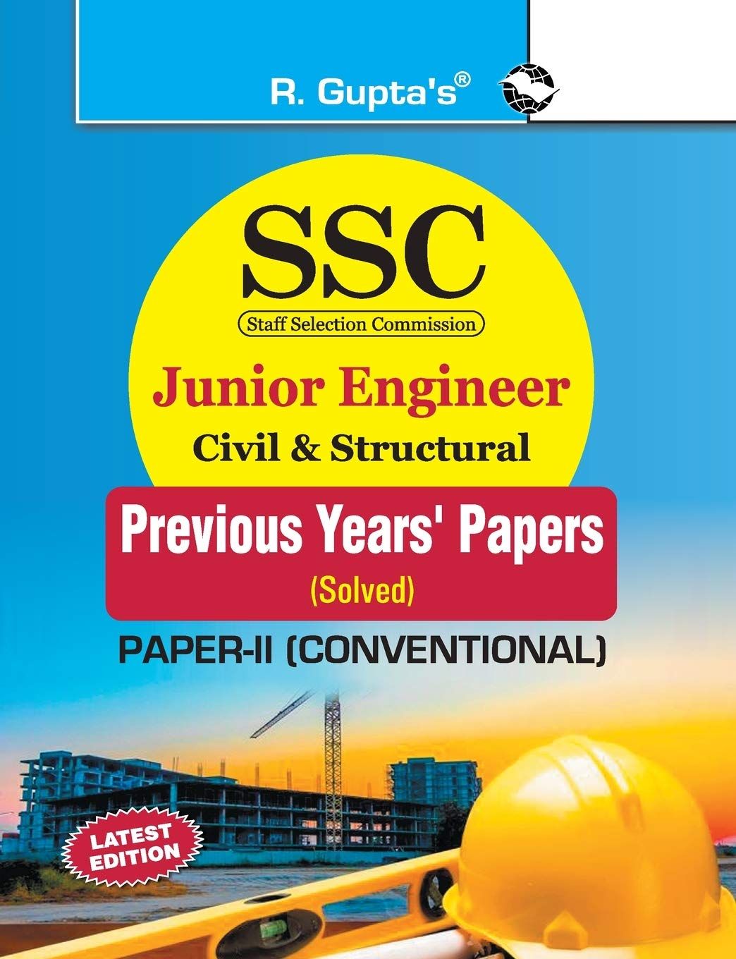 SSC: Junior Engineer - Civil & Structural (Paper-II: Conventional) Previous Years' Papers (Solved) [Paperback] [Jul 24, 2023] RPH Editorial Board