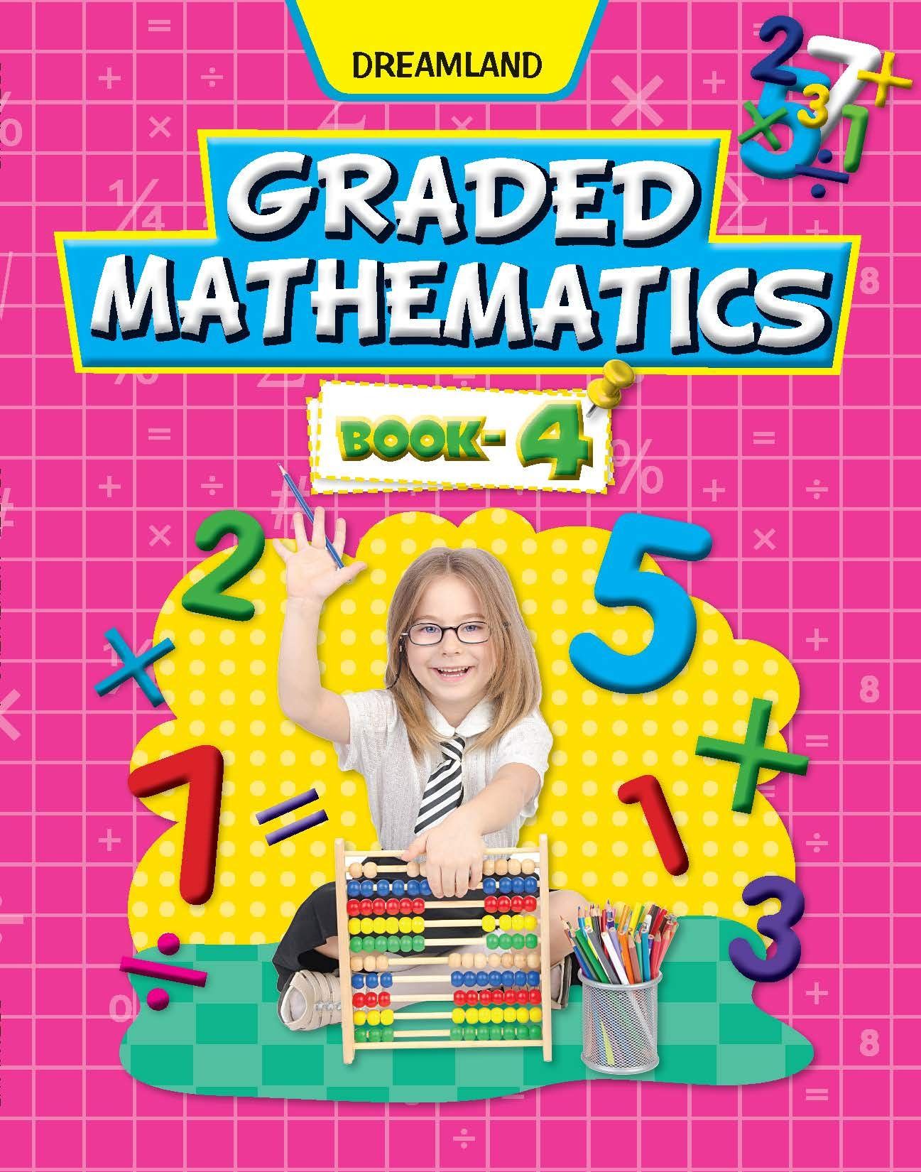 Graded Mathematics Part 4 [Paperback] Dreamland Publications [Paperback] Dreamland Publications