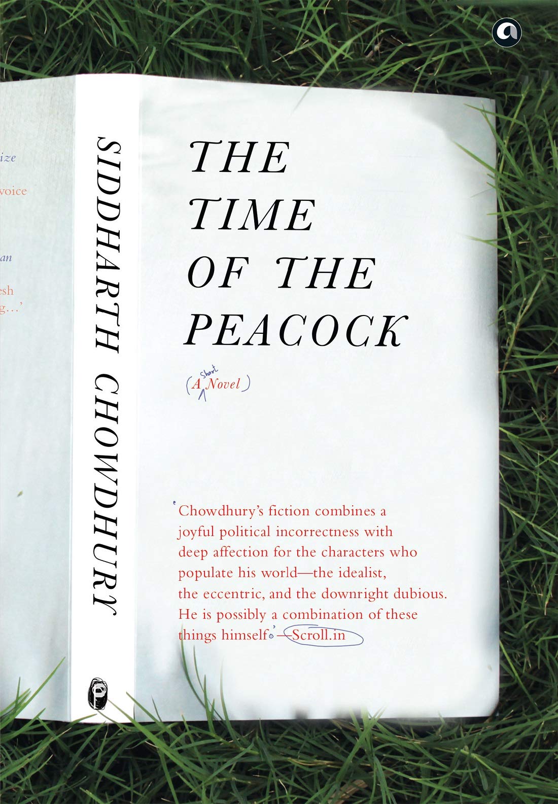 The Time of the Peacock: A Short Novel
