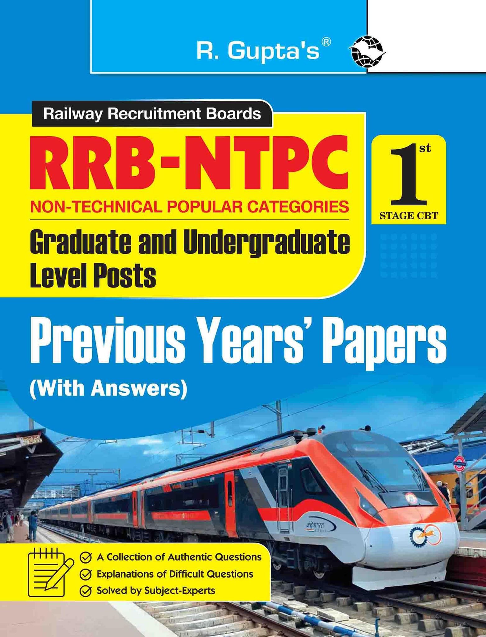 RRB-NTPC: Graduate & Undergraduate Level Posts (1st Stage Exam) Previous Years’ Papers (With Answers) (R-2046)