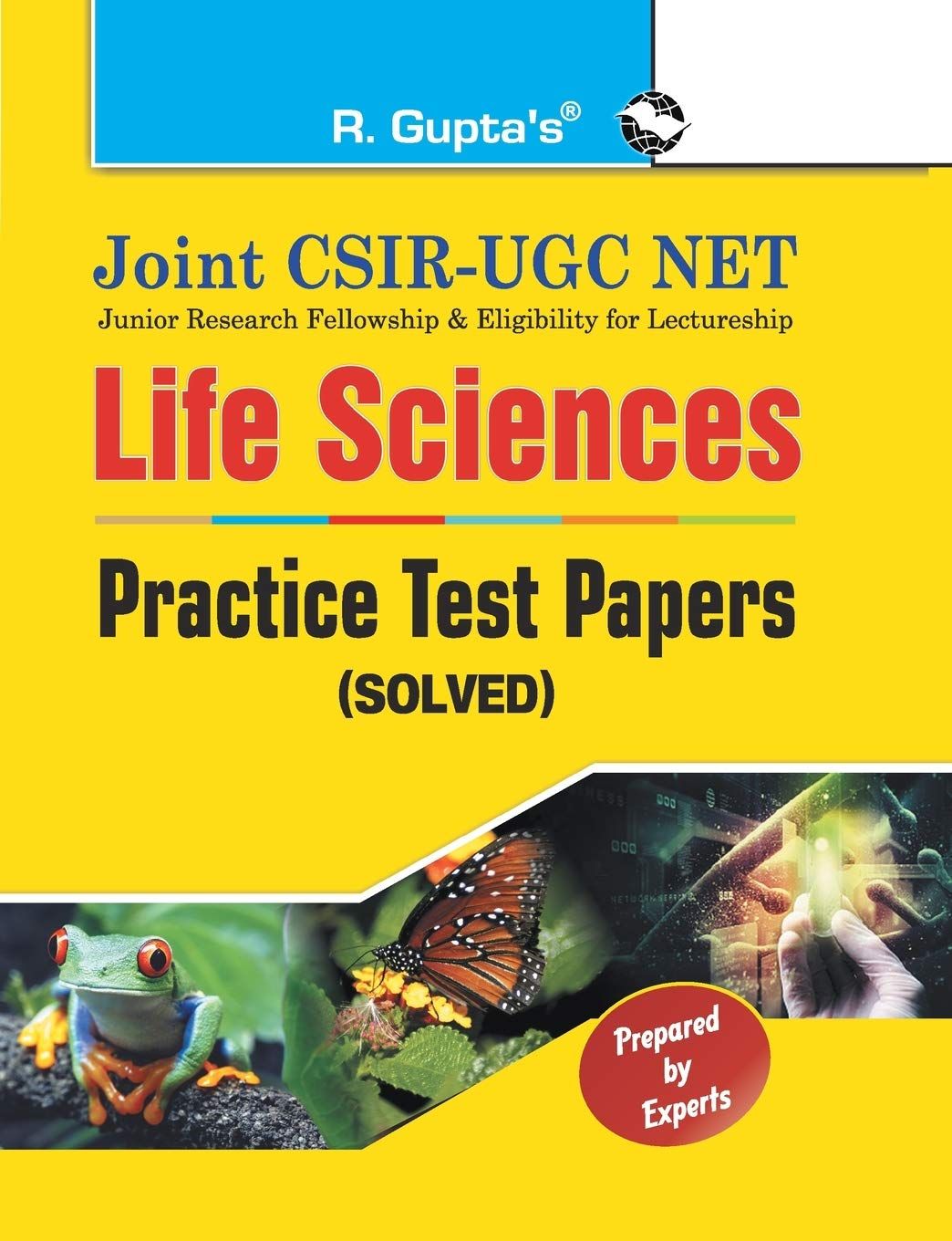 Joint CSIR-UGC NET: Life Sciences - Practice Test Papers (Solved) [Paperback] [Jan 13, 2026] RPH Editorial Board