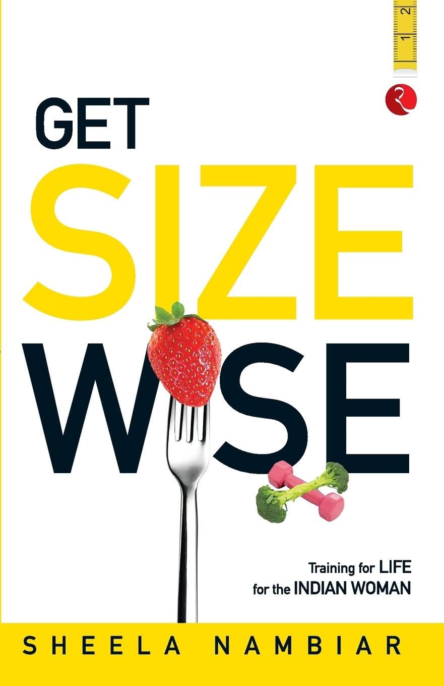 Get Size Wise: Training forife for the Indian Woman