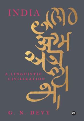 India : A Linguistic Civilization India : A Linguistic Civilization