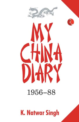 My China Diary 1956-88 My China Diary 1956-88