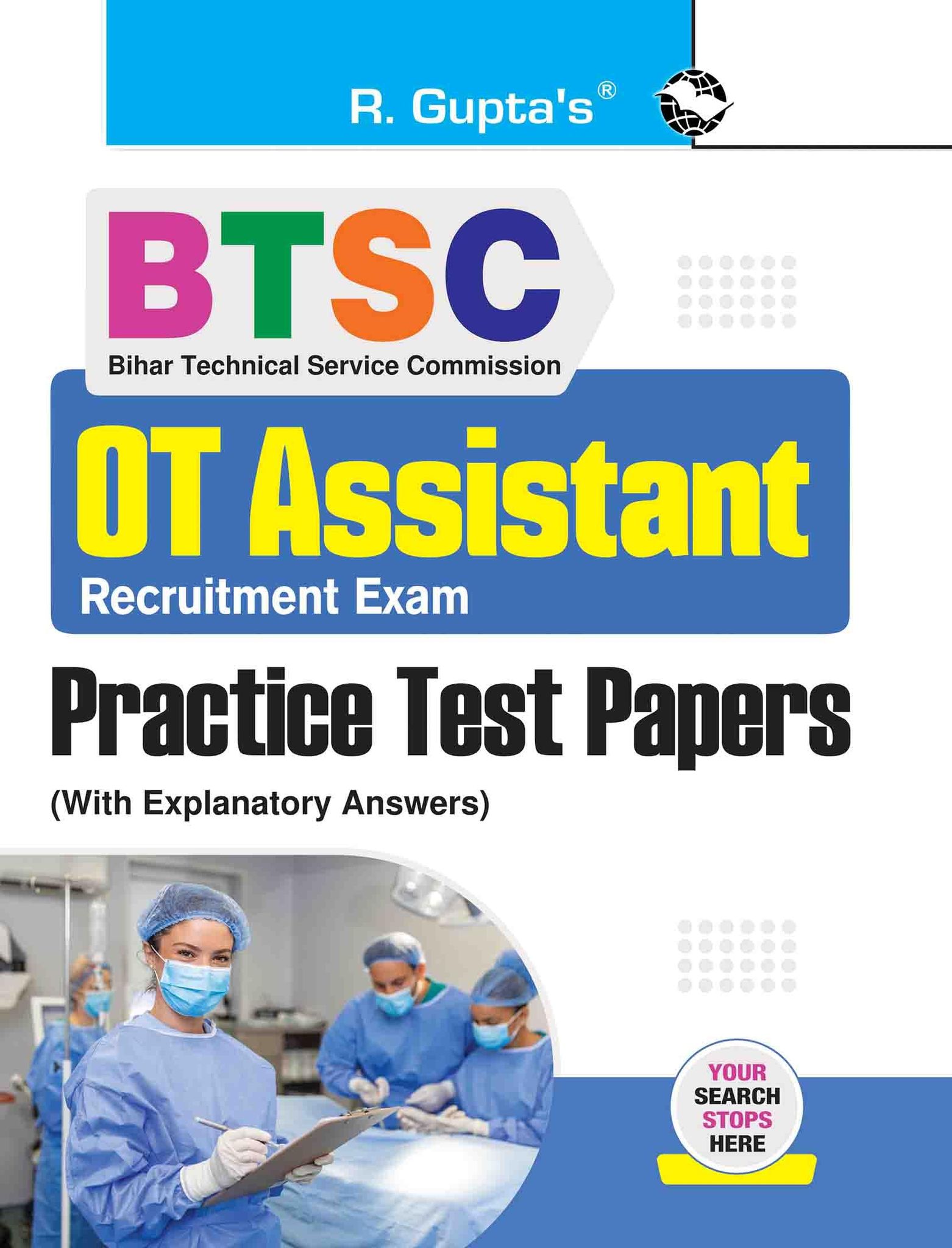 BTSC: OT Assistant Recruitment Exam ' Practice Test Papers (With Explanatory Answers) [Paperback] [Apr 05, 2025] RPH Editorial Board