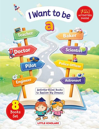 I Want to Be Series � 8 Book Set for Kids | Doctor, Pilot, Police Officer, Engineer & More | Role Play Learning Activity Books | Little Professionals Kit (S-524)