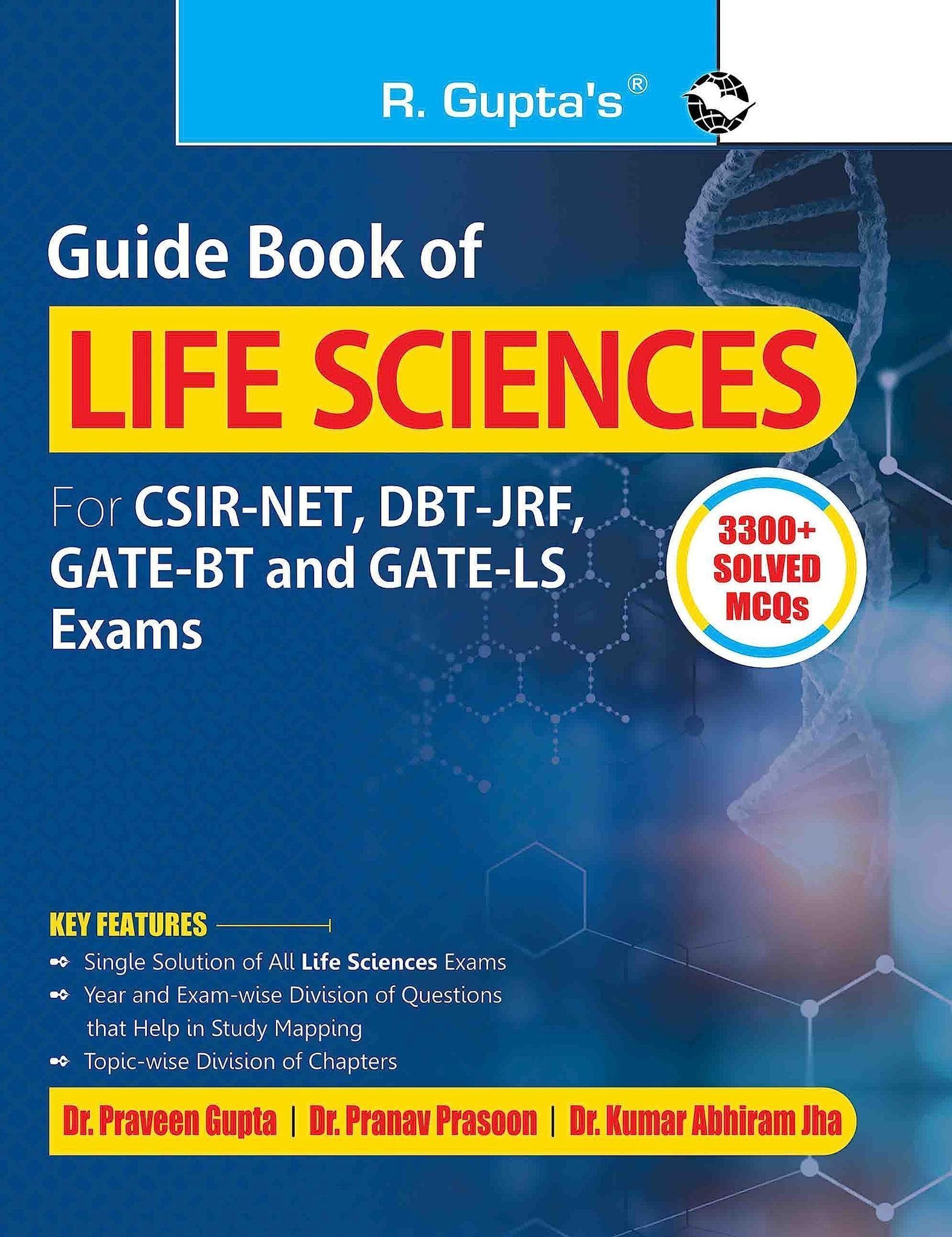 Guide Book of LIFE SCIENCES (For CSIR-NET, DBT-JRF, GATE-BT & GATE-LS Exams) (3300+ Solved MCQs) (R-2523)