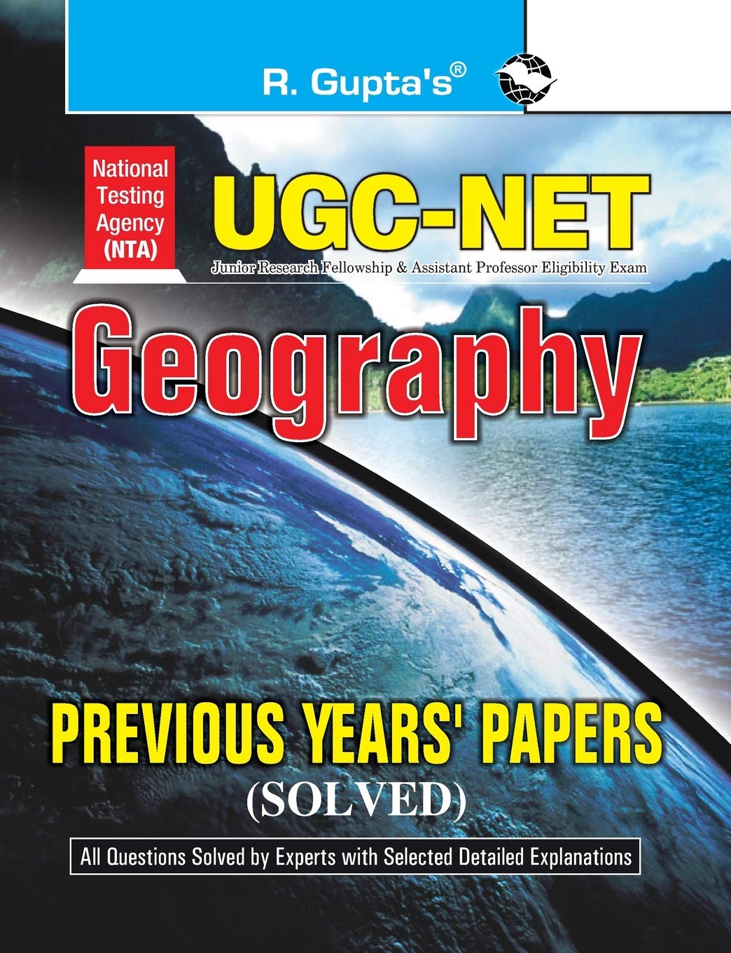 NTA-UGC-NET/JRF: Geography (Paper I & Paper II) Previous Years' Papers (Solved) [Paperback] [Aug 12, 2023] RPH Editorial Board
