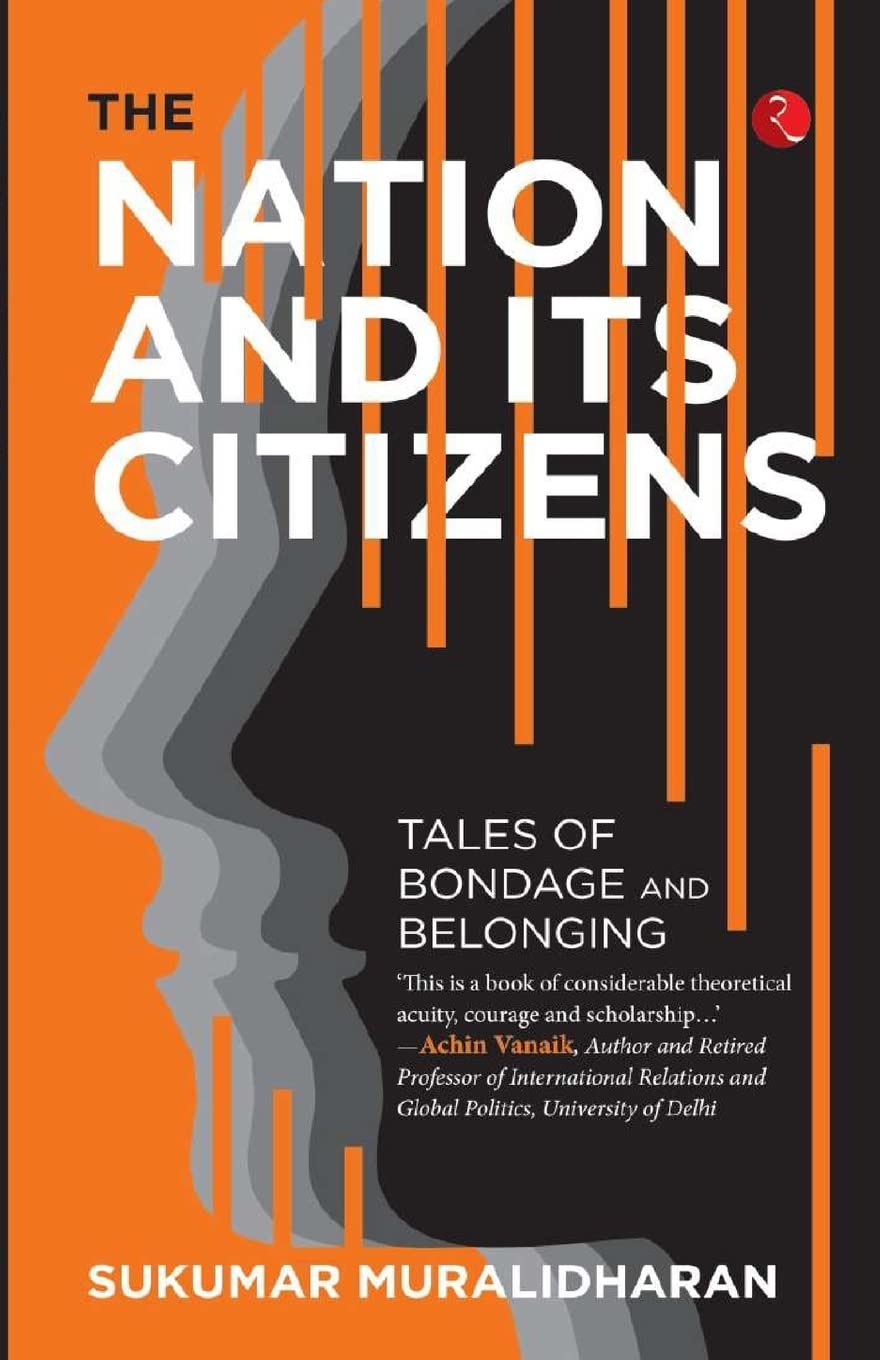 The NATION AND ITS CITIZENS: Tales of Bondage and Belonging