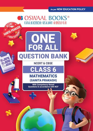 Oswaal CBSE Class-6 One for All Mathematics (Ganita Prakash) For 2026-27 Exam | As Per Latest NCERT & CBSE Syllabus | Chapter-Wise Question Bank, ... Solved Examples & Competency Based Questions Oswaal CBSE Class-6 One for All Mathematics (Ganita Prakash) For 2026-27 Exam | As Per Latest NCERT & CBSE Syllabus | Chapter-Wise Question Bank, ... Solved Examples & Competency Based Questions