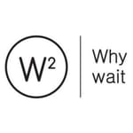 W2 Why Wait W2 Why Wait