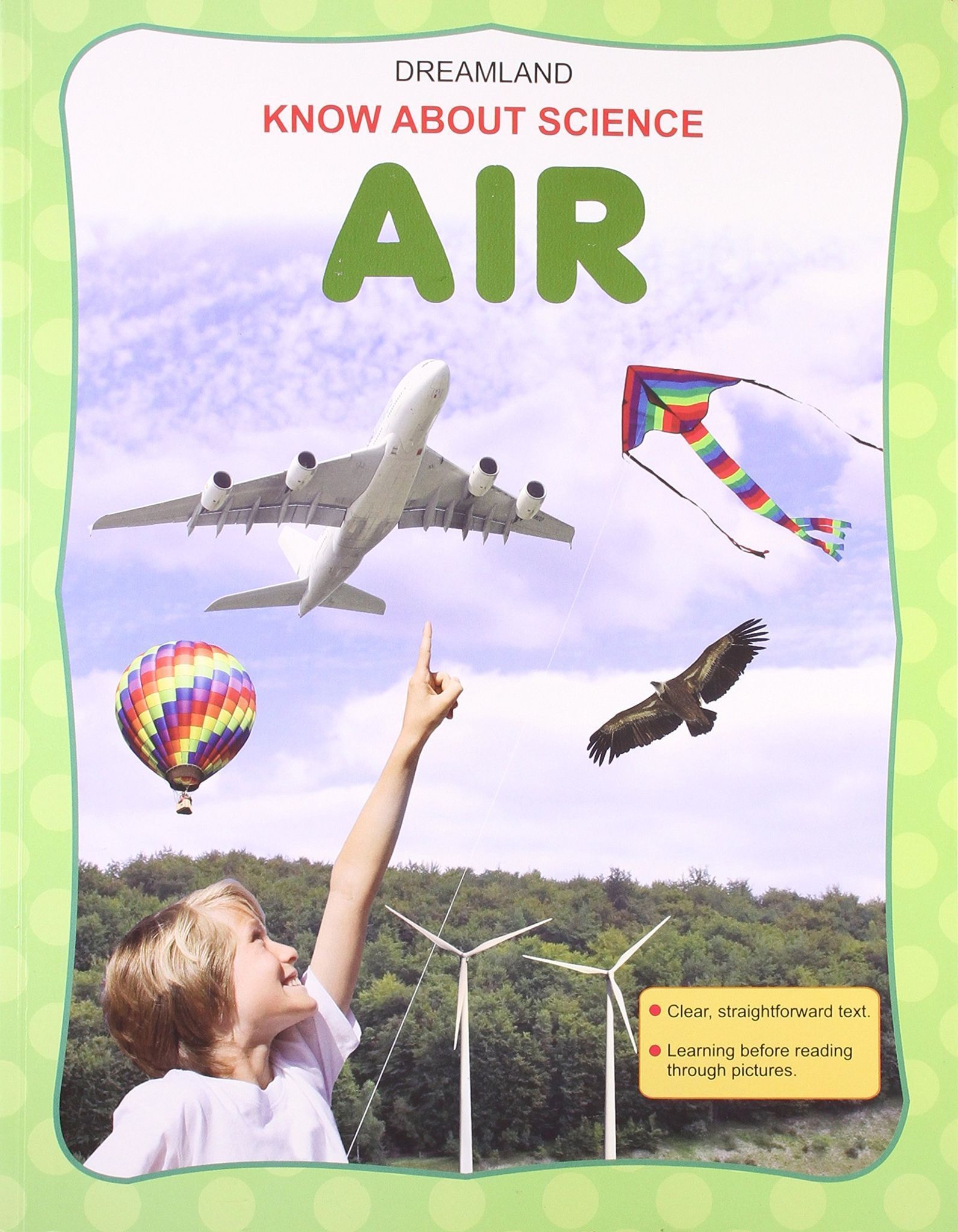 Air (Know About Science) [Paperback] Dreamland Publications