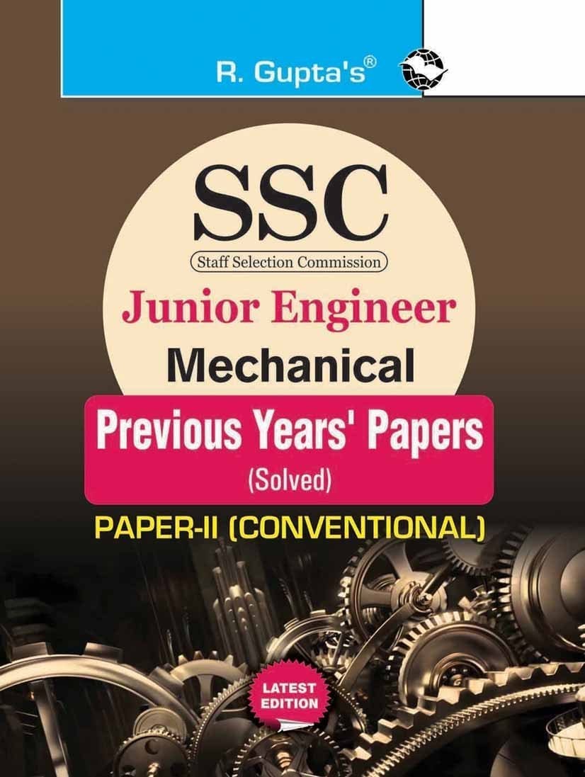 SSC: Junior Engineer - Mechanical (Paper-II: Conventional) Previous Years' Papers (Solved) [Paperback] [Jan 01, 2020] RPH Editorial Board