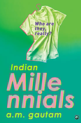 Indian Millennials: Who Are They, Really?