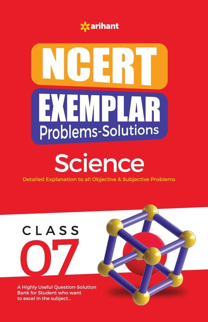 Arihant NCERT Exemplar Problems Solutions Science class 7th Paperback – Import