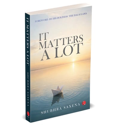 It Matters A Lot It Matters A Lot