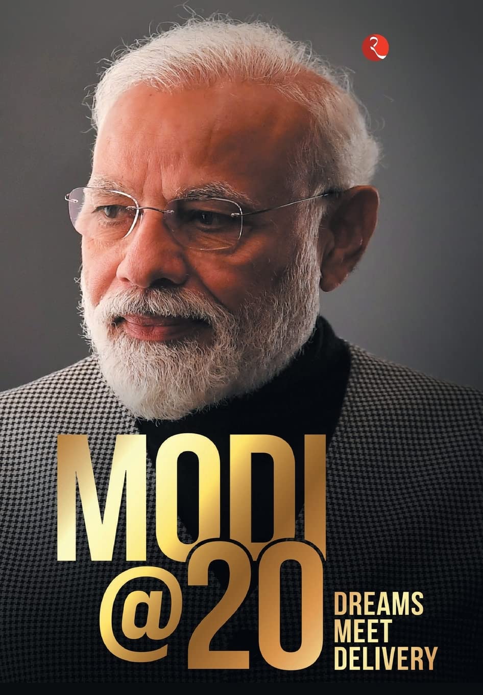 MODI@20: Dreams Meet Delivery&nbsp;Hardcover – 1 May 2022