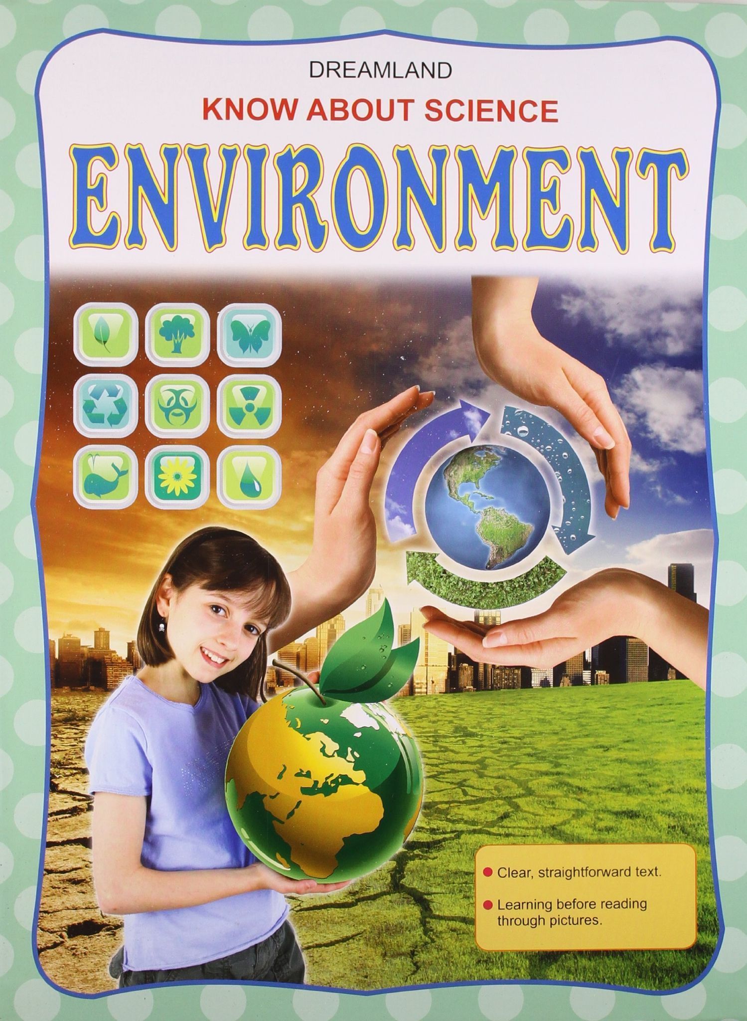 Environment (Know About Science) Dreamland Publications