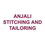 ANJALI STITCHING AND TAILORING