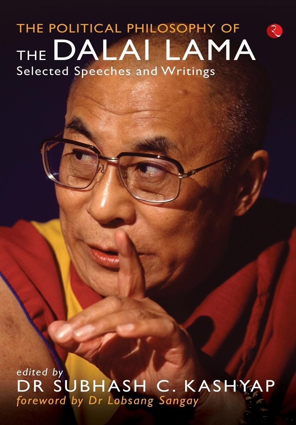 The Political Philosophy of the Dalaiama - Selected Speeches and Writings