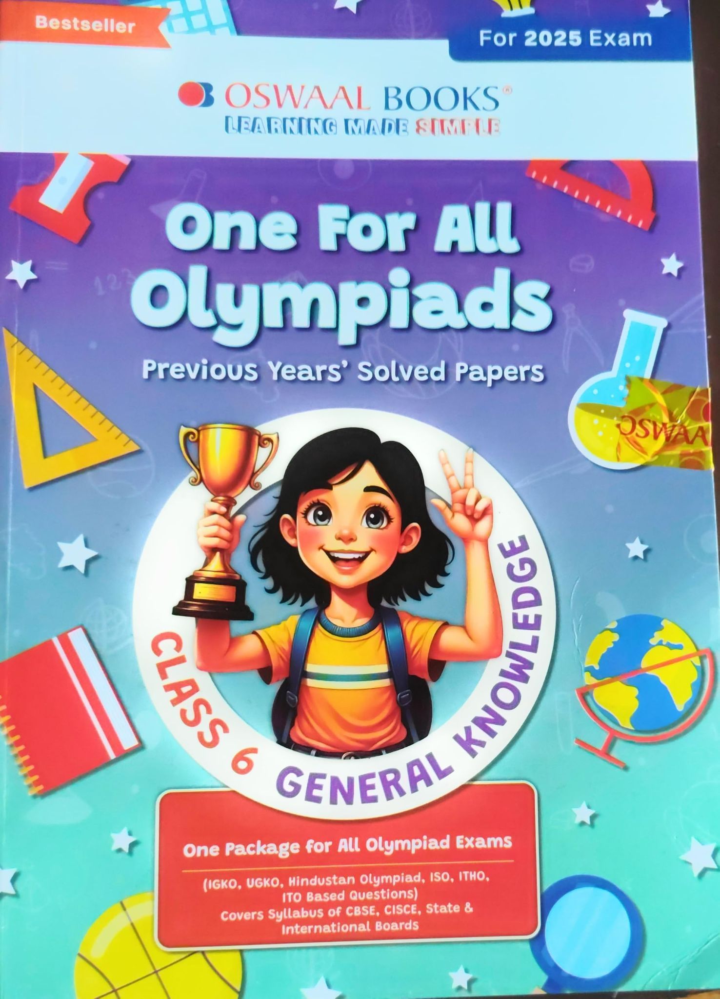 ONE FOR ALL OLYMPIADS CLASS 6 GENERAL KNOWLEDGE | PREVIOUS YEAR'S SOLVED PAPERS | FOR 2025 EXAM [Paperback] Oswaal Books And learning private limited