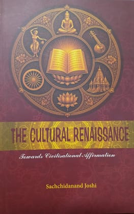 The Cultural Renaissance (Towards Civilisational Affirmation)
