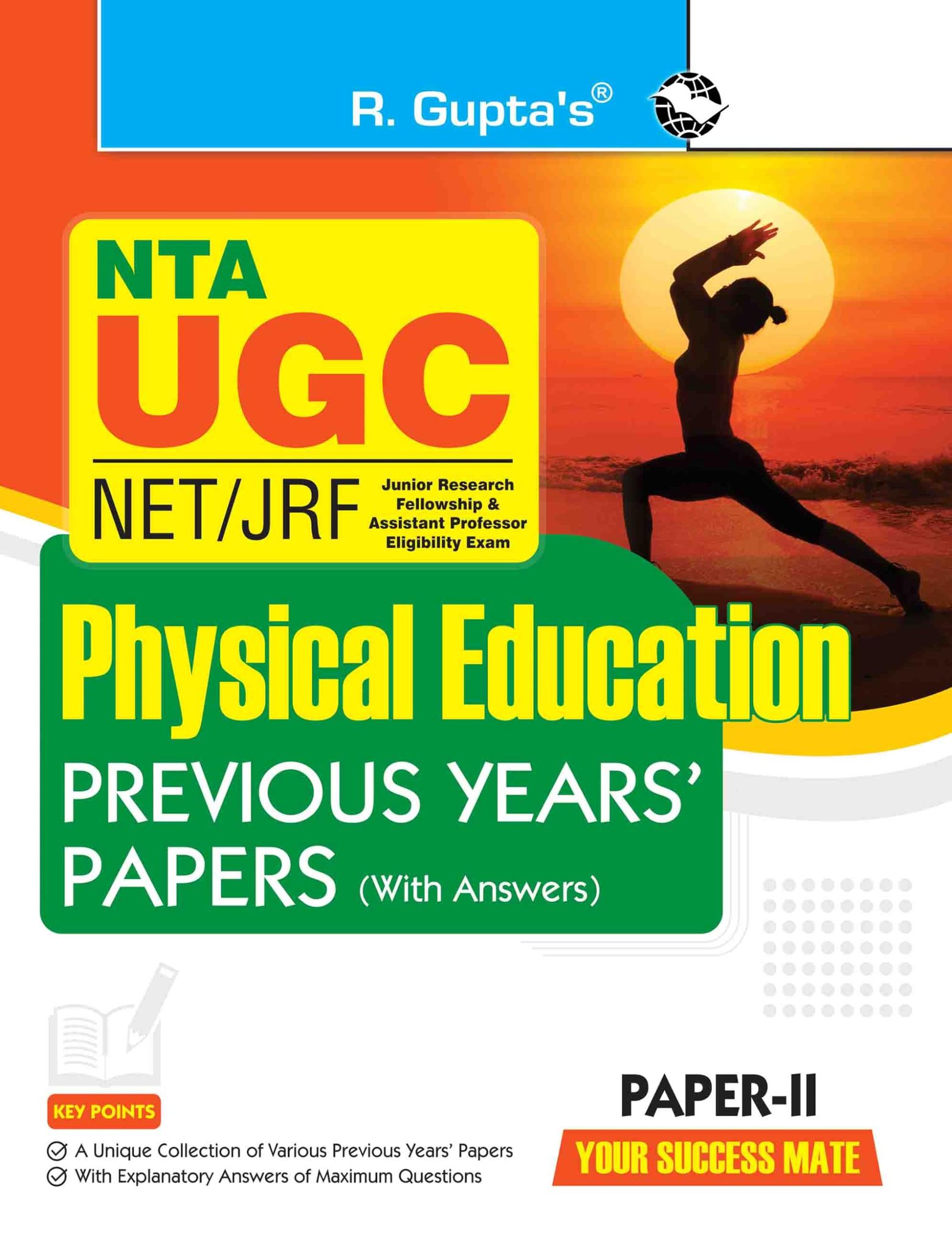 NTA-UGC-NET/JRF: PHYSICAL EDUCATION (PAPER-II) Previous Years' Papers (With Answers) (R-2674)
