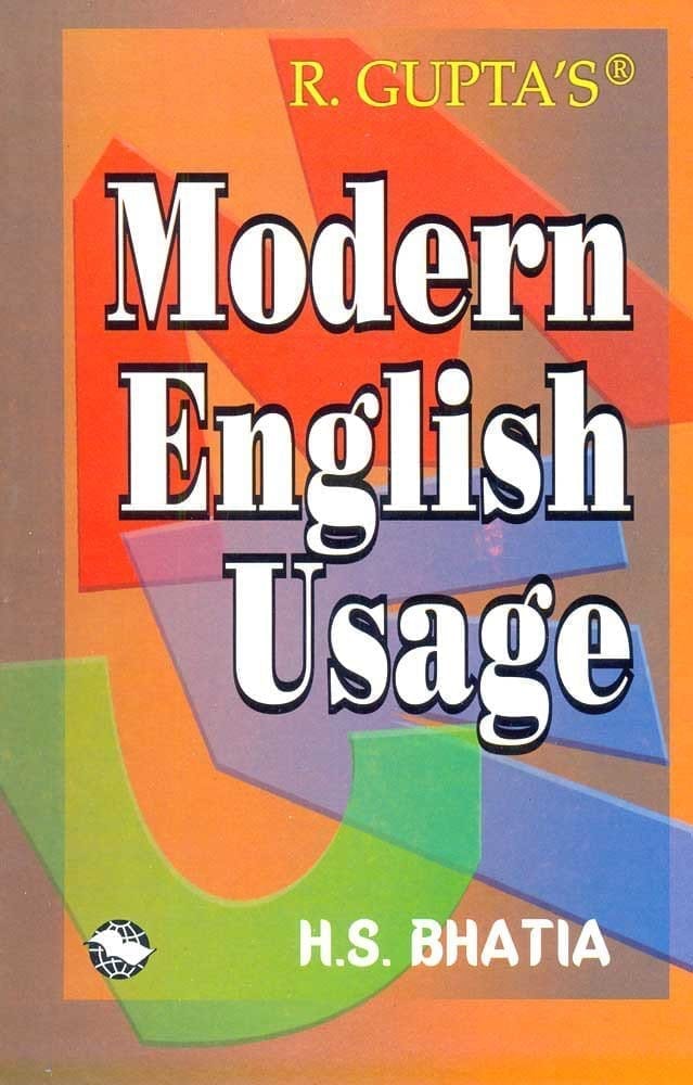 Modern English Usage [Paperback] [Jan 01, 2016] H.S. Bhatia