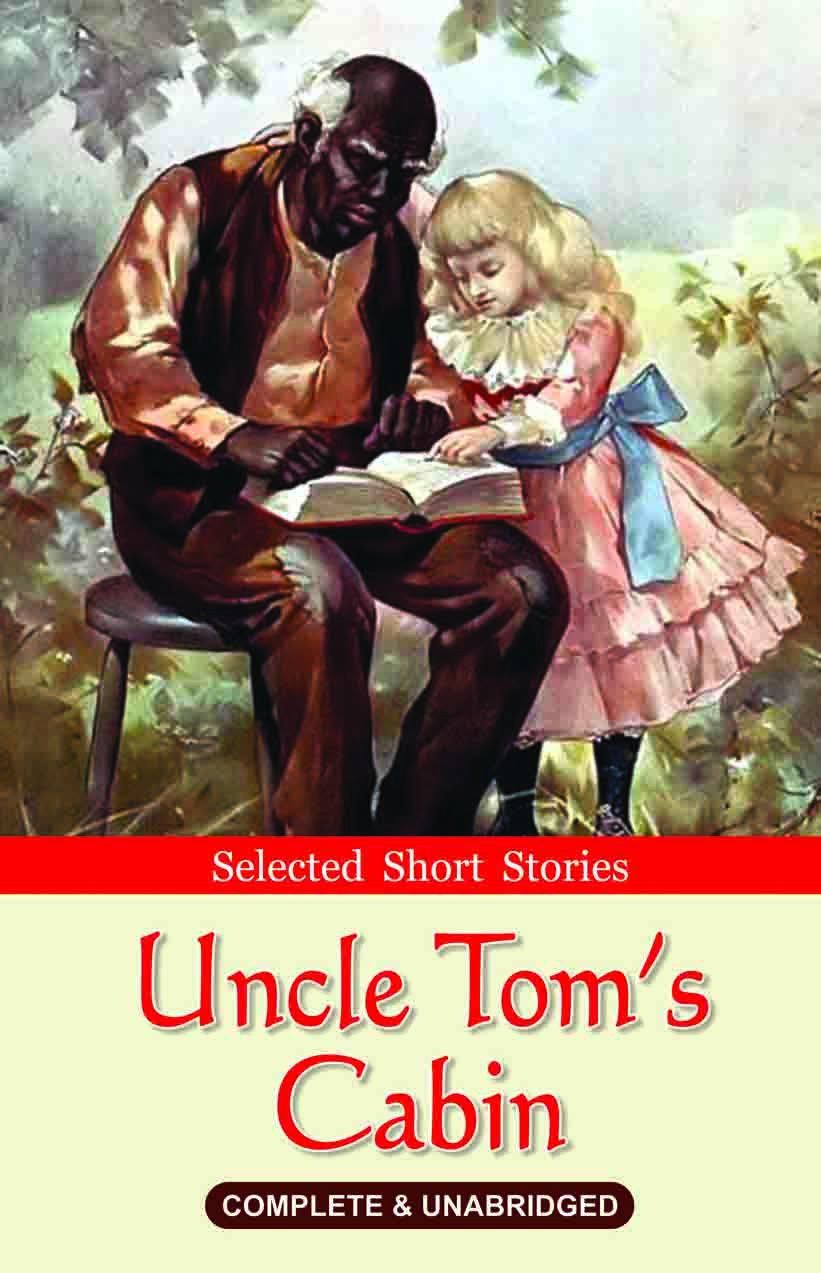 Uncle Tom's Cabin: Selected Short Stories (Complete & Unabridged) [Paperback] [Jan 01, 2016] LSPL Team