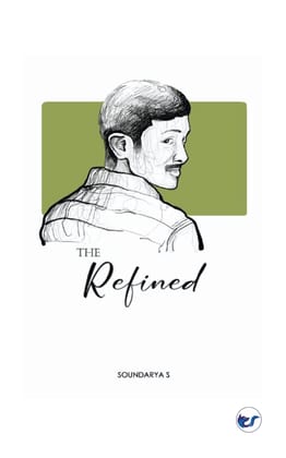 The Refined [Paperback] Soundarya S