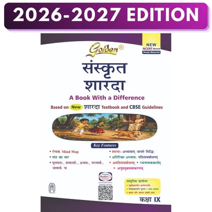 Golden Sanskrit Study Material Based on New NCERT Textbook Sharda for Class-9 | For 2027 CBSE Exams | Mind Map | Summary | Word Meanings | Unseen Passage | Sample Papers | Objective Type Q Bank | MCQs