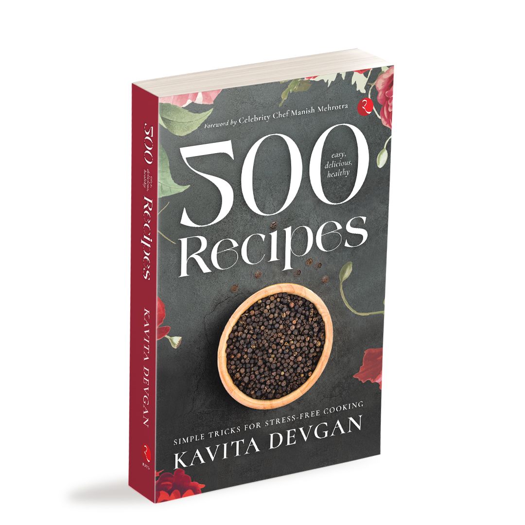 500 Easy, Delicious, Healthy Recipes: Simple Tricks for Stress-Free Cooking