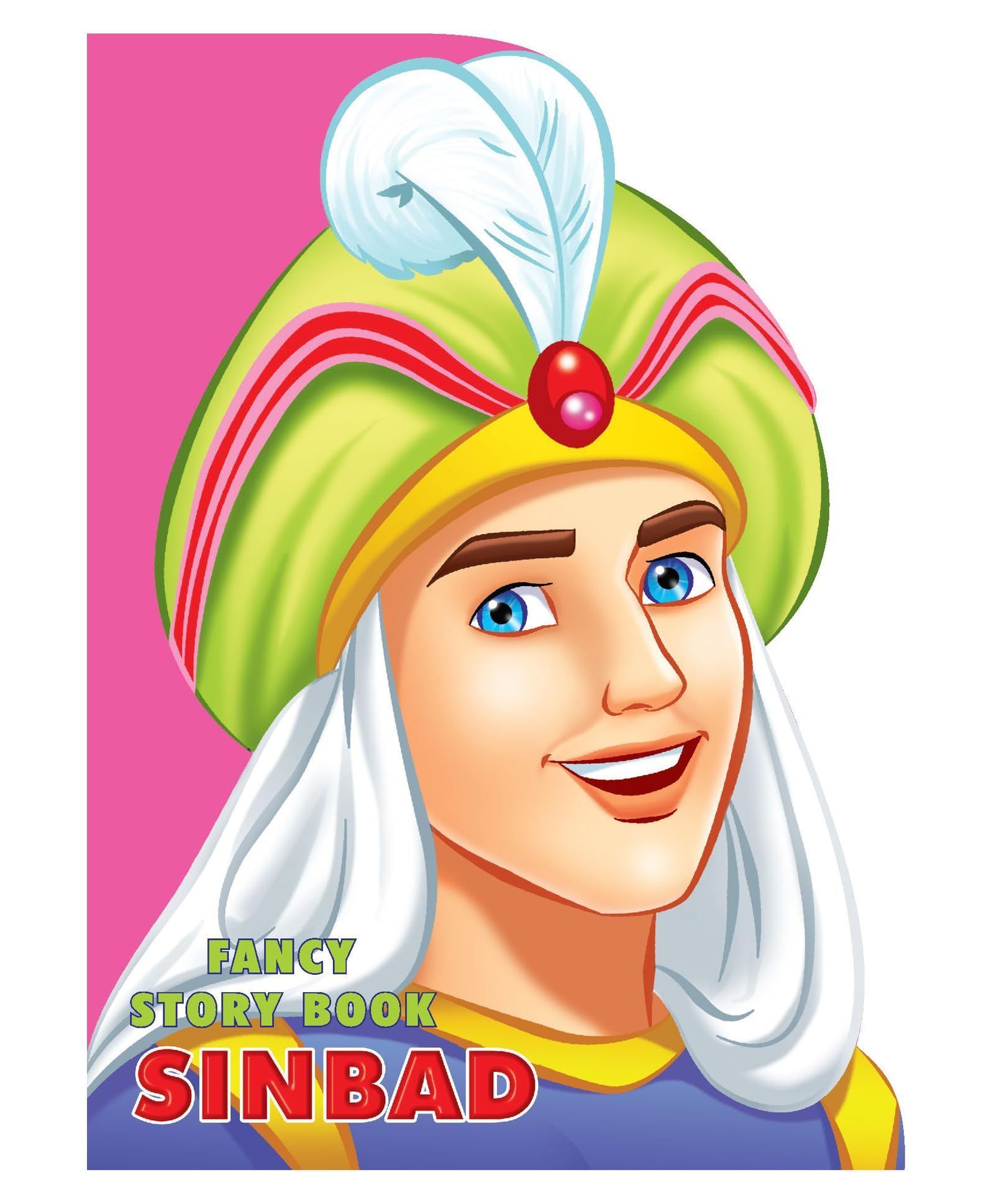 Sinbad Fancy Story Shape Board Book for Child [Board book] Dreamland Publications