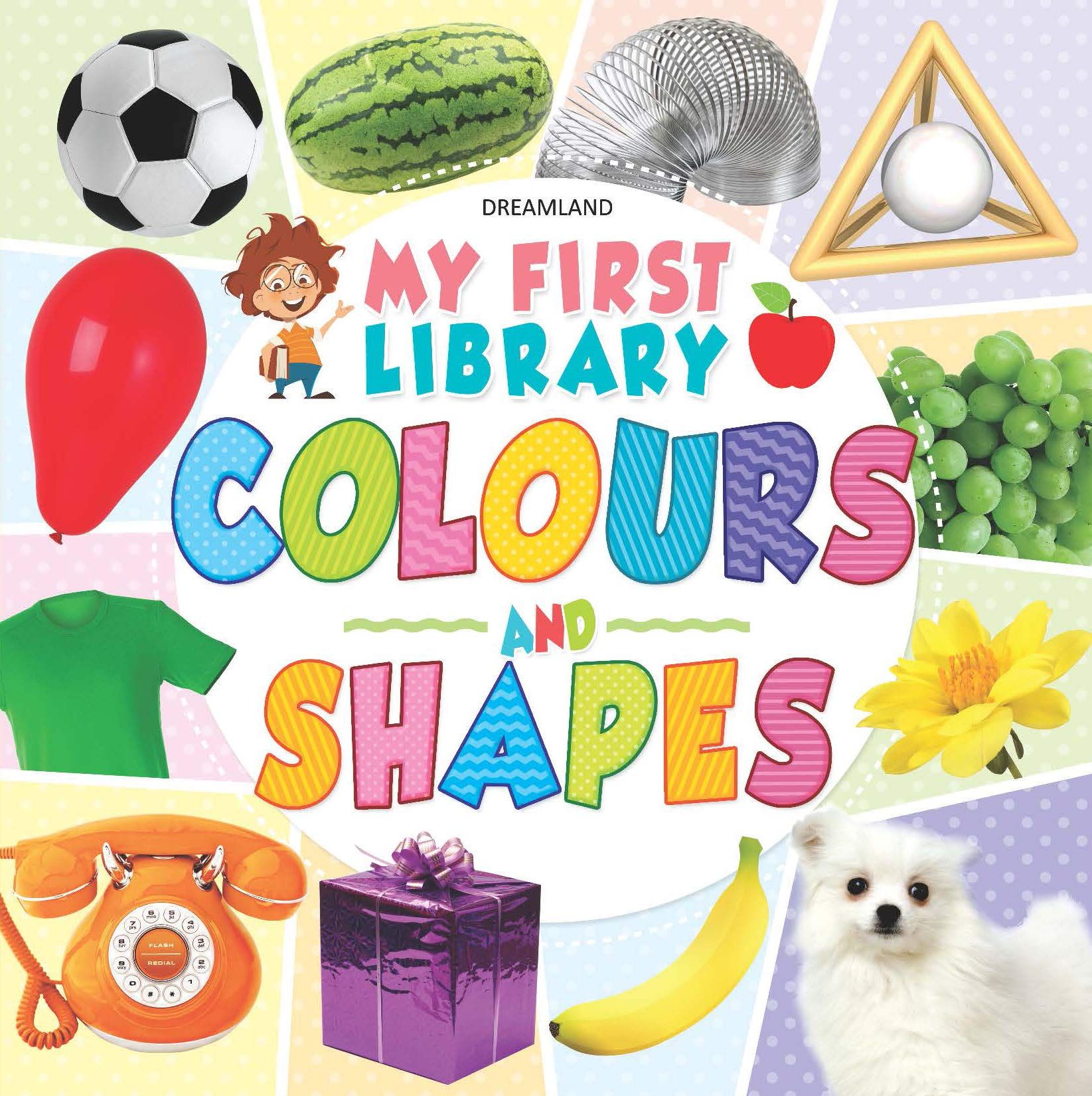My First Library Colours and Shapes (Paperbac [Paperback] Dreamland Publications