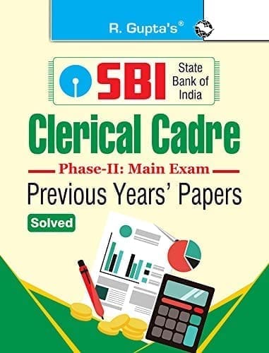 SBI ' Clerical Cadre: Previous Years' Papers (Solved) (Phase-II: Main Exam) [Paperback] [Jan 11, 2025] RPH Editorial Board