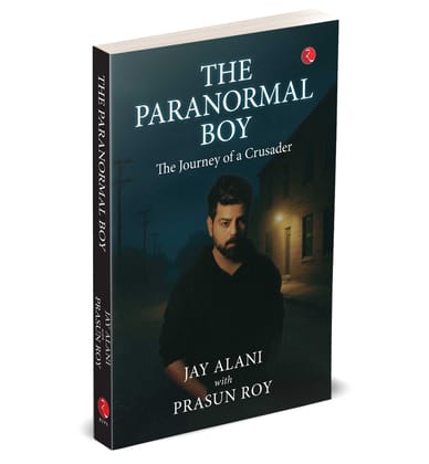 THE PARANORMAL BOY: The Journey of a Crusader