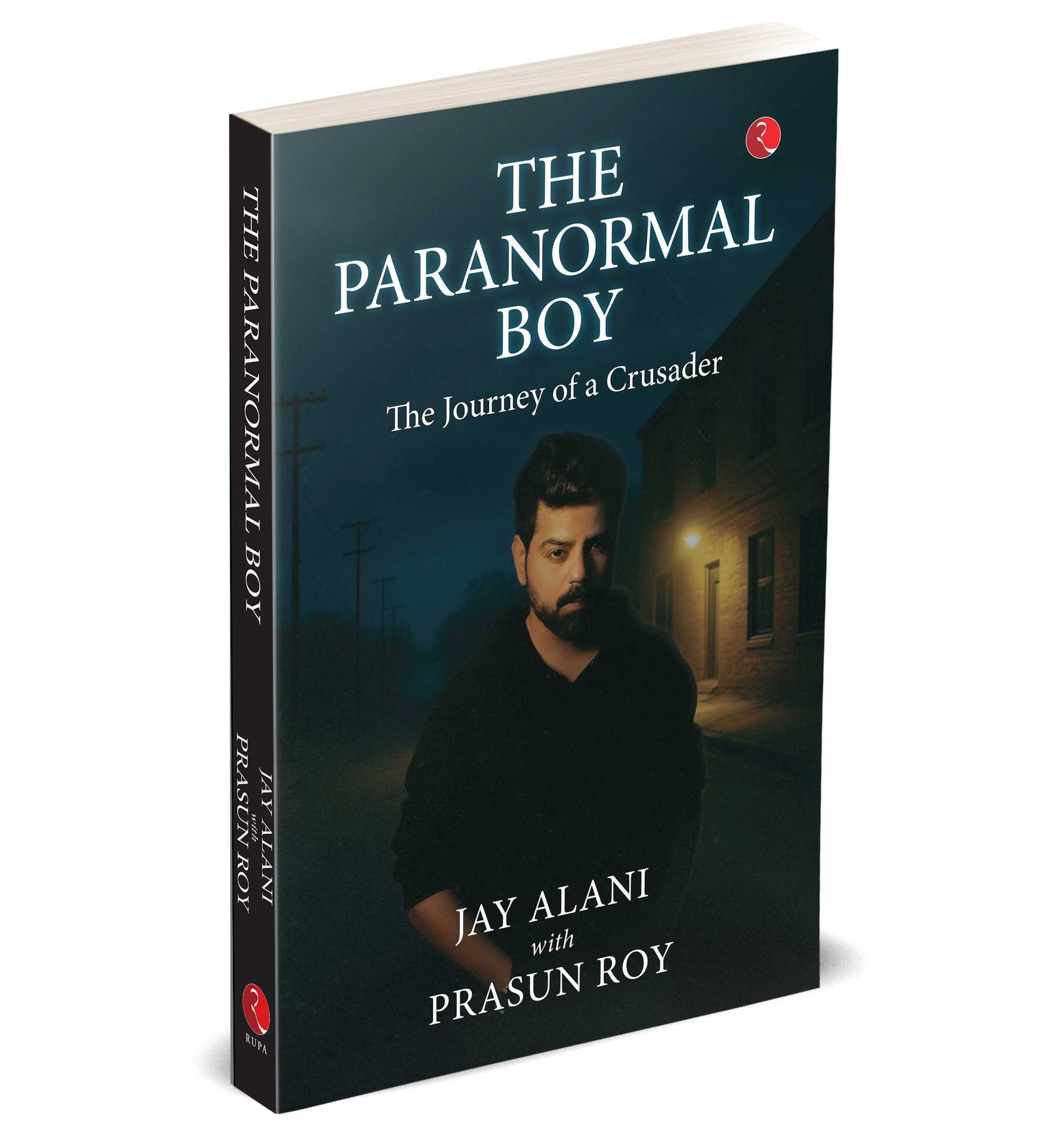 THE PARANORMAL BOY: The Journey of a Crusader