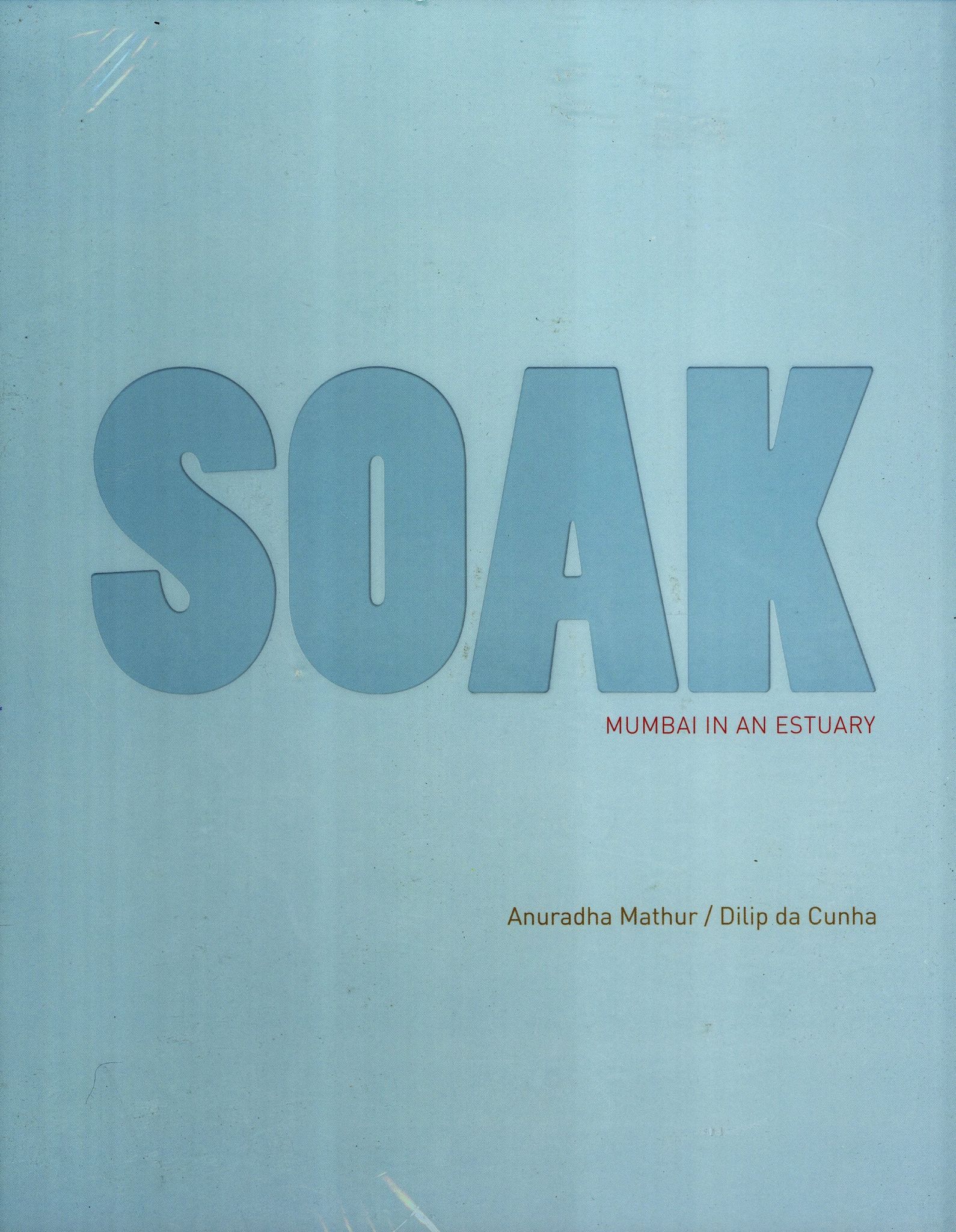 Soak: Mumbai In An Estuary