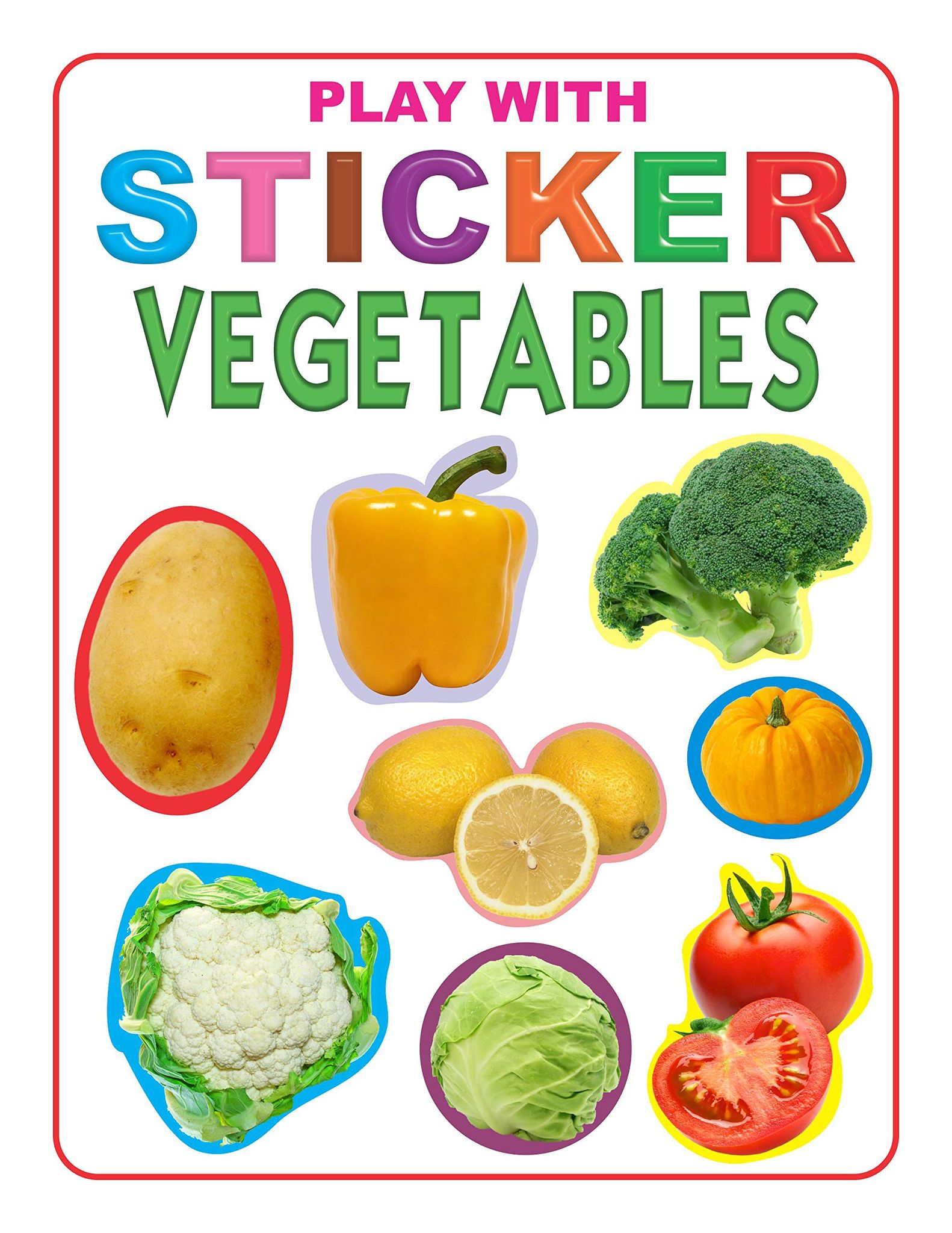 Play with Sticker - Vegetables [Paperback] Dreamland Publications