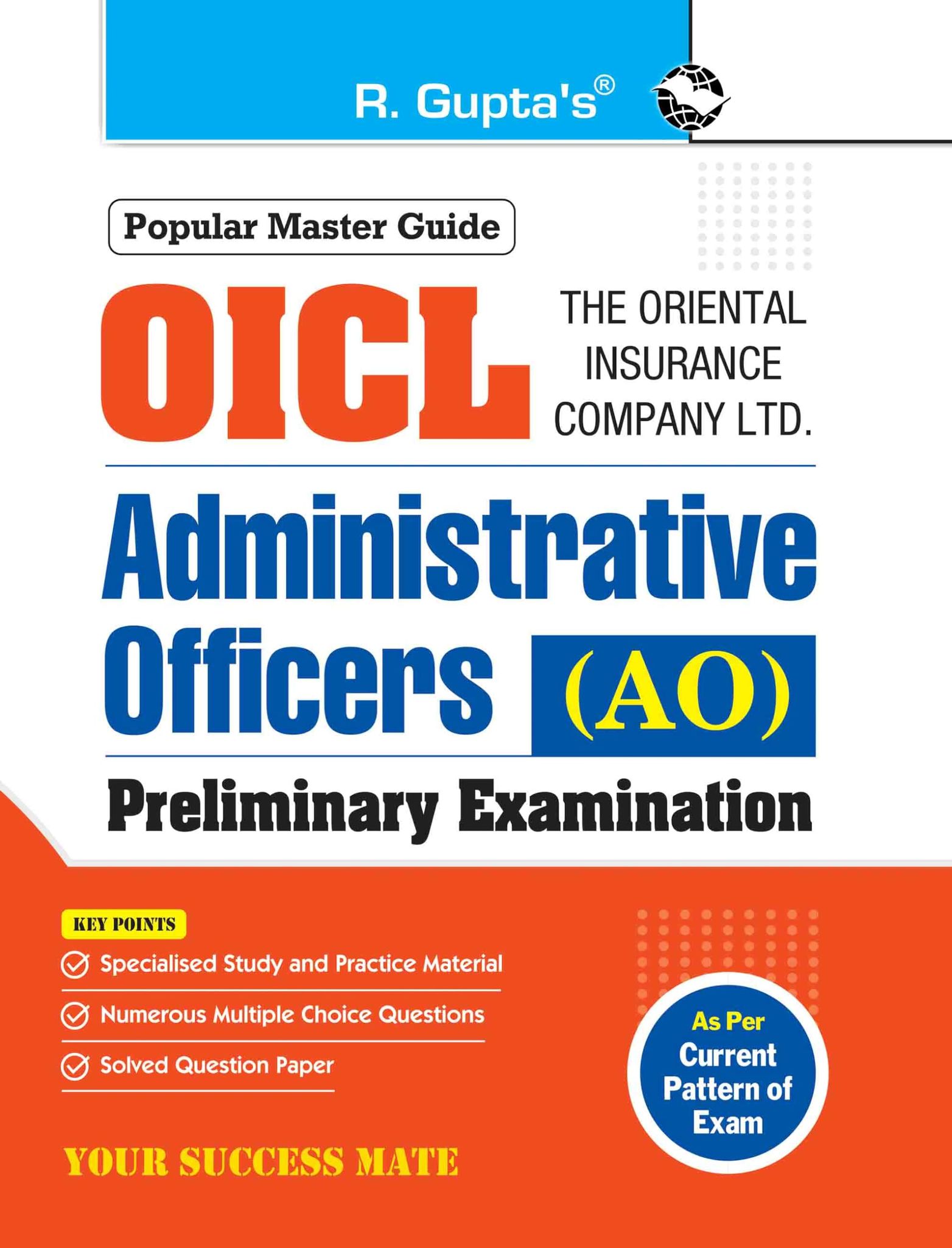 The Oriental Insurance Company Ltd. (OICL) : Administrative Officers (AO) Preliminary Exam Guide [Paperback] RPH Editorial Board