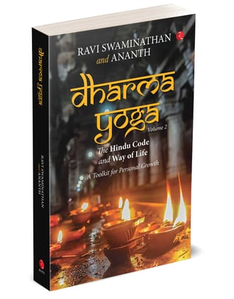 DHARMA YOGA VOL. 2 The Hindu Code and Way of Life A Toolkit for Personal Growth