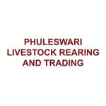 PHULESWARI LIVESTOCK REARING AND TRADING