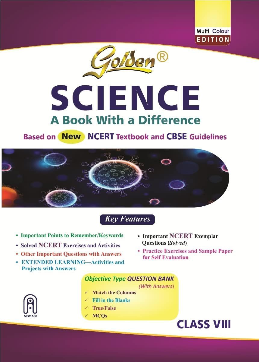 Golden Science: Based on NEW NCERT for Class- 8 (For 2024 Final Exams, includes Objective Type Question Bank) Paperback � 1 February 2023 [Paperback] N.K. Sharma