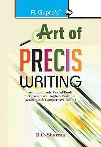 Art of Precis Writing [Paperback] [Apr 04, 2024] R.C. Sharma