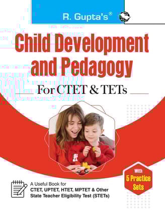 Child Development and Pedagogy for CTET & TETs (With 5 Practice Sets) [Paperback] [Sep 29, 2025] RPH Editorial Board