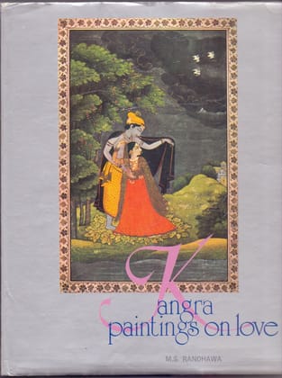 Kangra Paintings On Love [Hardcover] [Jan 01, 2011] M.S. Randhawa