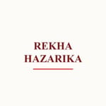 REKHA HAZARIKA