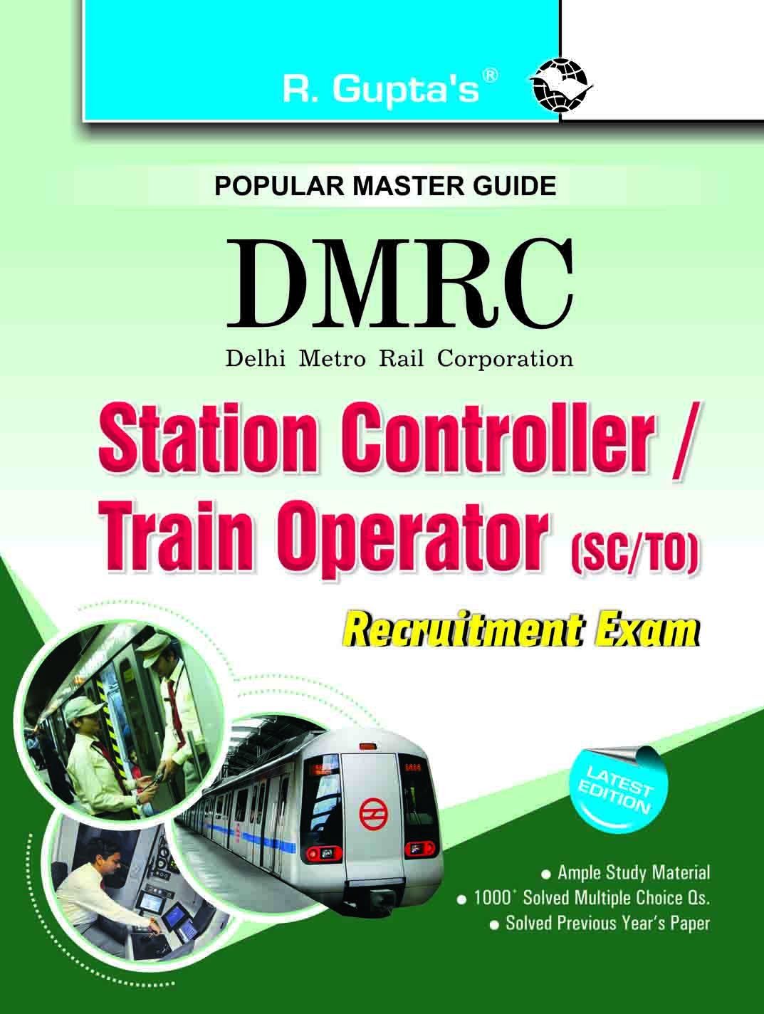 DMRC: Station Controller/Train Operator (SC/TO) Recruitment Exam Guide [Paperback] [Oct 09, 2024] RPH Editorial Board